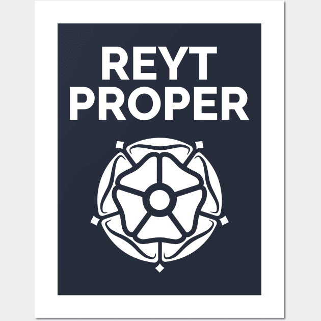 Reyt Proper Yorkshire Rose Wall Art by Yorkshire Stuff